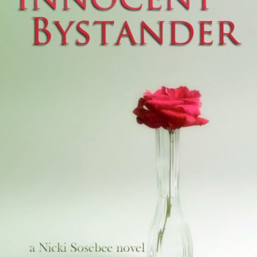 Blast from the Past:  Nicki Sosebee – Innocent Bystander