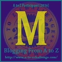 A to Z Challenge:  M is for MAYBE
