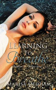 Learning to Breathe Marisa Oldham