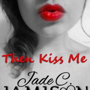 Throwback Thursday: Then Kiss Me