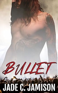 Book cover with man: Bullet by Jade C. Jamison